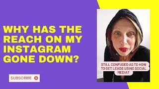 Why has your reach gone down on Instagram?