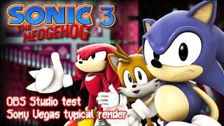 (Software test) Sonic 3 with different music through OBS studio, Sony Vegas render