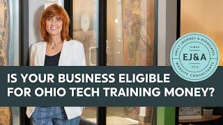 Is your business eligible for Ohio Tech training money?