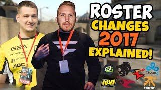 CS:GO Summer PRO Roster CHANGES 2017 EXPLAINED!