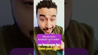 Mach dein Android Smartphone schneller!