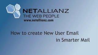 Netallianz - How to Create New User Email in SmarterMail