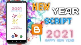 New Year 2021 Wishing Script For Blogger Free Download - New Year 2021 script