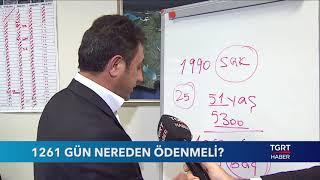 1261 Gün Nereden Ödenmeli?