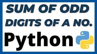 Python program to find the sum of odd digits of a number tutorial