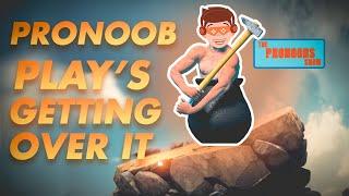 GETTING OVER IT LIVE AAJ MAI PAHAAD CHAD HUNGA | The PRONOOBS Show |#livegameplay #gettingove