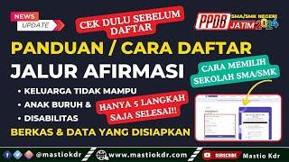 Cara Daftar Jalur Afirmasi! Ini Berkas & Data Yang Wajib Disiapkan! PPDB Jatim 2024