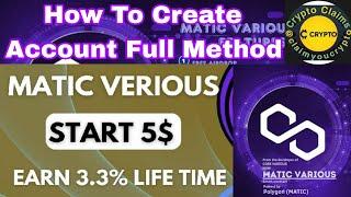 Matic Various How To Create Account Full Step by Step Video...