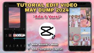 Tutorial Edit Video MEI DUMP AESTHETIC 2024 || Template Capcut