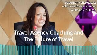 Travel Agency Coaching and The Future of Travel