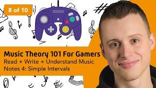 Music Theory 101 for Gamers: Part 8: Simple Intervals