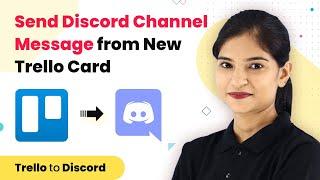 Trello Discord Integration - Send Discord Channel Message from New Trello Card