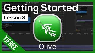 Olive Lesson 3 - Getting Started. The UI Layout.