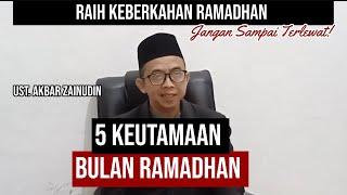 Inilah 5 Keutamaan Ramadhan, Jangan Sampai Terlewat.