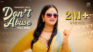 Don't Abuse (Official Video) Tanveet Gill | Latest Punjabi Song 2022 | NS Beat