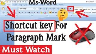 Shortcut key for paragraph mark in word || Paragraph Mark in Word || Ms Word Shortcut keys