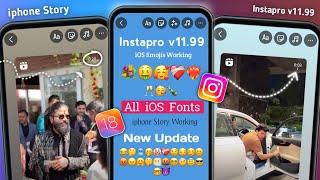 InstaPro v11.99 New Update | iOS 18 Emojis + Fonts | iPhone Story | Remention Story Sound + Music