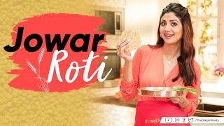 Jowar Roti | Shilpa Shetty Kundra | Healthy Recipes | The Art Of Loving Food