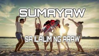 SUMAYAW SA ILALIM NG ARAW - Dj Rowel ft. Dj Rb Oragon Remix