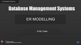 Computer Science - Database Management Systems (DBMS) | Part 2 | ER Diagrams - Intro / Entity