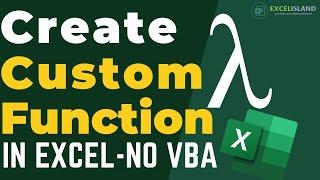 How to create custom functions in Excel | NO VBA