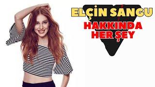 Elçin Sangu hakkında her şey