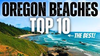 TOP 10 BEST OREGON BEACHES - 4K LOCAL TRAVEL GUIDE