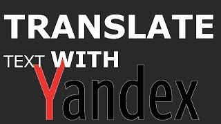 How to use the Yandex Translate API