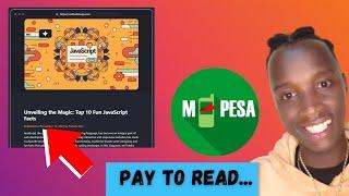 Monetize Your Blog: Guide to Adding Mpesa Pay-to-Read | Lipa na Mpesa