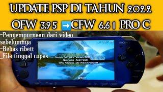 CARA UPDATE PSP DI TAHUN 2022 ||  3.95 OFW ️ CFW 6.61 infinity pro c