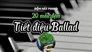 ĐỆM HÁT PIANO | 20 mẫu đệm tiết điệu Ballad