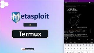 Install Metasploit Framework in your Mobile Phone using Termux App | Ethica