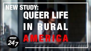 New Study On Queer Life In Rural America