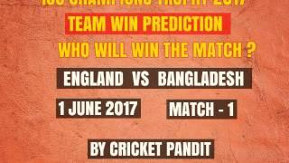ENG VS BAN | TEAM PREDICTION | ICC CHAMPIONS TROPHY 2017 MATCH 1 ENGLAND VS BANGLADESH | 1 JUNE 2017