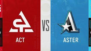 OPL 2021 | 秋季赛常规赛 ACT VS ASTER Game 1