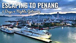 ESCAPING To Penang The World's Heritage Site | 18 Things To Do & 3 Accommodations In 5 Days 4 Nights