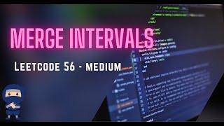 Merge Intervals - LeetCode #56 - Python, JavaScript, Java, C++