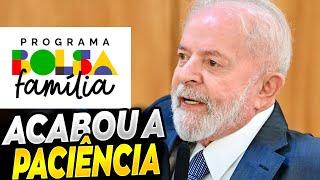 Bolsa Familia: Acabou a Paciência