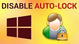 How to Disable Auto Lock in Windows 7