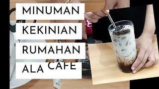 Minuman  Versi Rumahan ala Cafe Kekinian !!