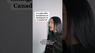 Immigration to Canada w/ NO JOB OFFER 