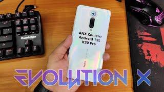 ANX Camera On EvolutionX A12L || Redmi K20 Pro || How To/ Guide