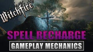 Witchfire - Spell recharge | Witchery & Metanoia | How does it work - what does it affect