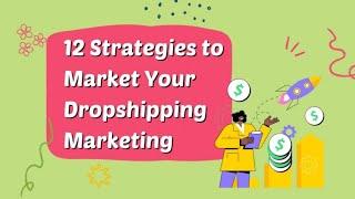 12 proven dropshipping strategies to boost your sales: