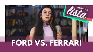 Bota na Lista: 'Ford vs. Ferrari vai além dos clichês de filme sobre automobilismo'