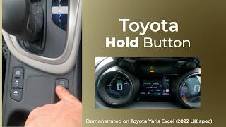 Toyota's automatic Electronic Parking Brake & Hold button