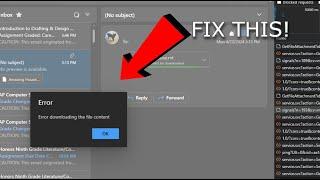 Error downloading the file content FIX! | Outlook