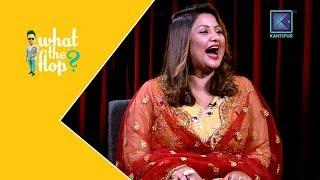 Dipa Shree Niraula | What The Flop - Full Episode | Sandip Chhetri Comedy | 30 April 2018