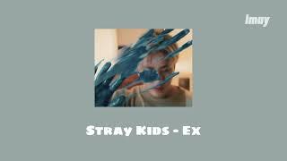 Stray Kids - Ex [ПЕРЕВОД/RUS SUB/КАРАОКЕ]