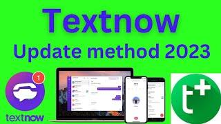 Textnow update new method free unlimited |how to create textnow account 2023
